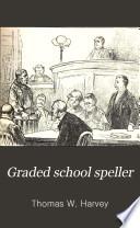 Harvey's Graded-school Speller