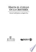 Hasta el cuello en la cristería