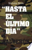 Hasta el último día