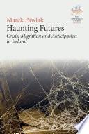 Haunting Futures
