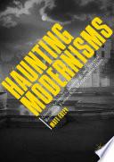Haunting Modernisms