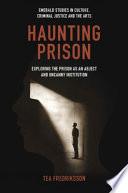 Haunting Prison