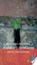 Hay que comerse el mundo a dentelladas