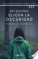 Hay quienes eligen la oscuridad (versión española)