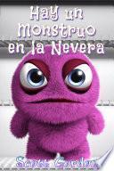 Hay un Monstruo en la Nevera