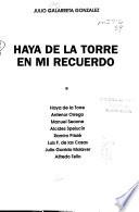 Haya de la Torre en mi recuerdo