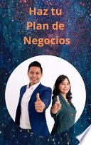 Haz Tu Plan De Negocios