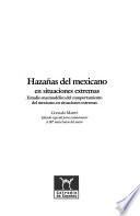 Hazañas del mexicano en situaciones extremas