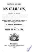 Hazanas y recuredos de los Catalanes, o colleccion de Leyendas (etc.)