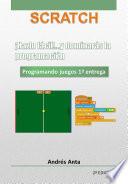 ¡Hazlo fácil! ...y dominarás la programación en Scratch