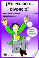 He pedido el divorcio!