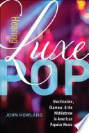 Hearing Luxe Pop