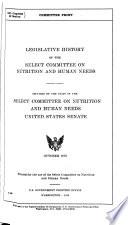 Hearings, Reports and Prints of the Senate Select Committee on Nutrition and Human Needs