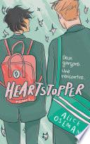 Heartstopper - Tome 1 - Deux garçons. Une rencontre.
