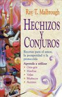 Hechizos Y Conjuros / Charms, Spells and Formulas