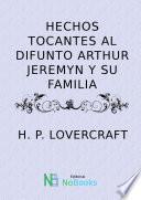 Hechos tocantes al difunto Arthur Jermyn y su familia