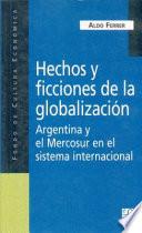 Hechos y ficciones de la globalización