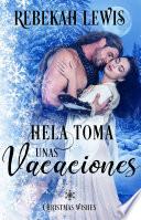 Hela Toma unas Vacaciones