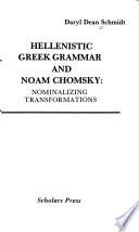 Hellenistic Greek Grammar and Noam Chomsky