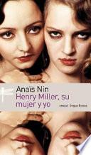Henry Miller, Su Mujer y Yo