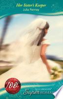 Her Sister's Keeper (Mills & Boon Superromance)