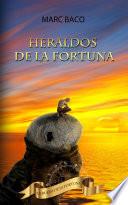 Heraldos de la fortuna