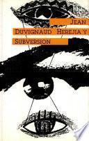 Herejia y subversion
