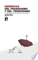 Herencias del franquismo y del terrorismo