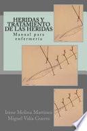 Heridas y Tratamiento de las heridas/ Wounds and Wound Treatment