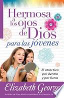 Hermosa a Los Ojos de Dios Para Las Jvenes