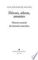 Héroes, atletas, amantes