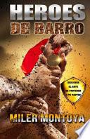 Heroes de Barro