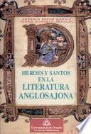 Héroes y santos en la literatura anglosajona