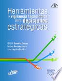 Herramientas de vigilancia tecnológica para decisiones estratégicas