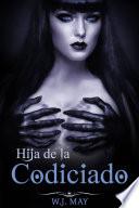 hija de la Codiciado