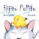 Hijito pollito (Little Chick and Mommy Cat)