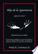 Hijo de la Ignorancia