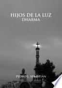 Hijos de la Luz. Dharma