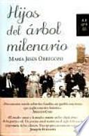 Hijos del árbol milenario