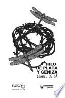 Hilo de plata y ceniza