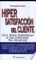 hiper satisfaccion del cliente
