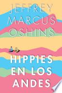 Hippies en Los Andes/Libertad Puro Libertad