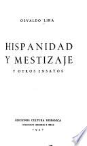 Hispanidad y mestizaje y otros ensayos