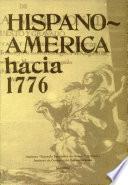 Hispanoamérica hacia 1776