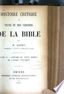 Histoire critique du texte et des versions de la Bible ...