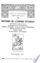 Histoire de l'Empire Ottoman ...