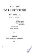 Histoire de la peinture en Italie ... seconde edition