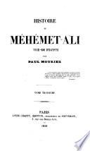 Histoire de Méhémet-Ali, vice-rei d'Égypte