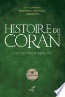 Histoire du Coran - Contexte, origine, rédaction