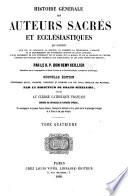 Histoire générale des auteurs sacrés et ecclésiastiques